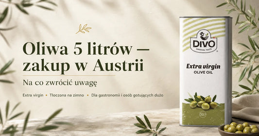 Pięciolitrowa puszka oliwy DIVO z poradami dotyczącymi zakupu oliwy w Austrii.